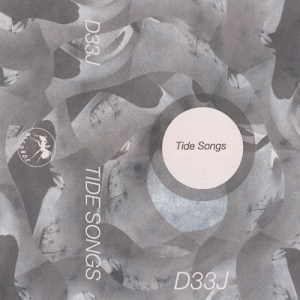 D33J: Tide Songs