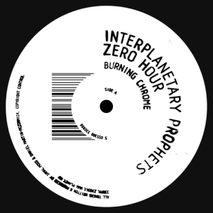 Interplanetary Prophets: Zero Hour 12"