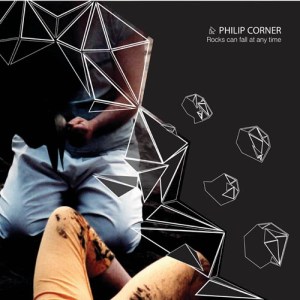 Philip Corner: Rocks Can Fall At Any Time LP