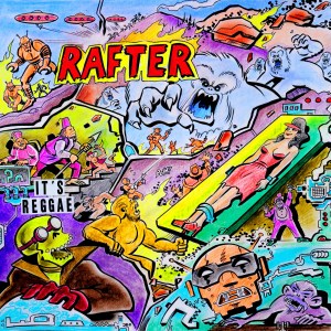Rafter: It's Reggae