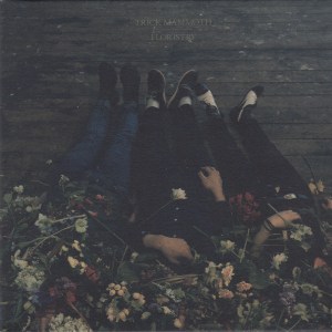 Trick Mammoth: Floristry