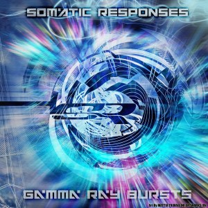 Somatic Responses: Gamma Ray Bursts