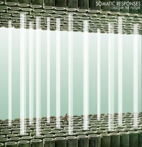 Somatic Responses: Obscure The Future