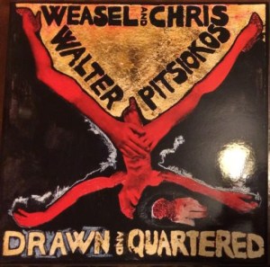 Weasel Walter & Chris Pitsiokos: Drawn and Quartered LP