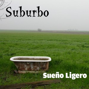 Suburbo: Sueño Ligero