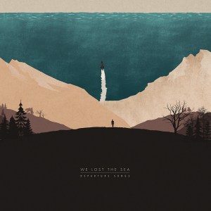 We Lost the Sea: Departure