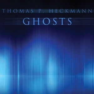 Thomas P. Heckmann: Ghosts