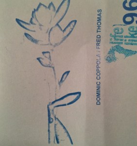 Dominic Coppola/Fred Thomas: split tour tape